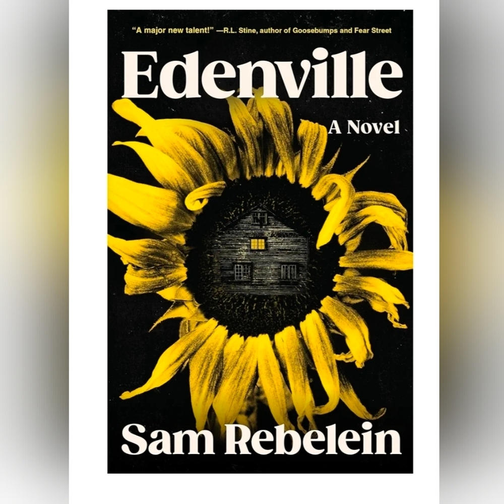 Edenville by Sam Rebelein Hardcover First Edition HarperCollins'/William Morrow